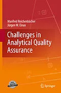 E-Book (pdf) Challenges in Analytical Quality Assurance von Manfred Reichenbächer, Jürgen W. Einax