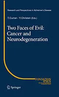 E-Book (pdf) Two Faces of Evil: Cancer and Neurodegeneration von Yves Christen, Thomas Curran