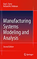E-Book (pdf) Manufacturing Systems Modeling and Analysis von Guy L. Curry, Richard M. Feldman
