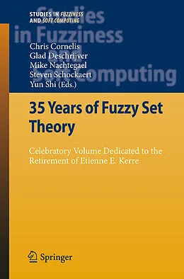 E-Book (pdf) 35 Years of Fuzzy Set Theory von 