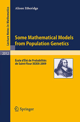 Kartonierter Einband Some Mathematical Models from Population Genetics von Alison Etheridge