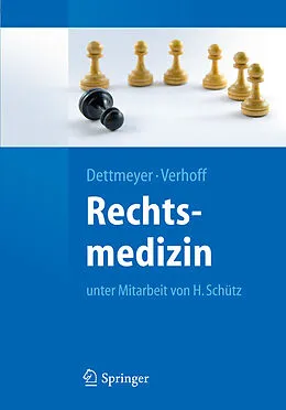 E-Book (pdf) Rechtsmedizin von Reinhard B. Dettmeyer, Marcel Verhoff
