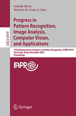 E-Book (pdf) Progress in Pattern Recognition, Image Analysis, Computer Vision, and Applications von 