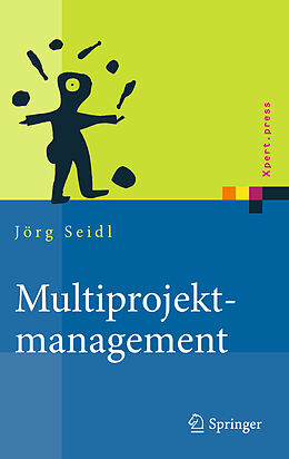 Fester Einband Multiprojektmanagement von Jörg Seidl