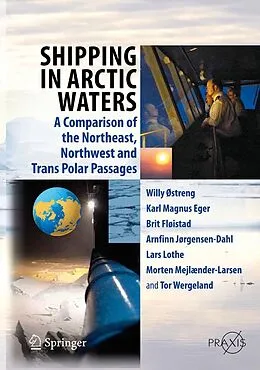 E-Book (pdf) Shipping in Arctic Waters von Willy Ostreng, Karl Magnus Eger, Brit Fløistad