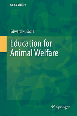 Livre Relié Education for Animal Welfare de Edward N. Eadie
