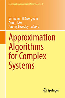 E-Book (pdf) Approximation Algorithms for Complex Systems von Jeremy Levesley, Armin Iske, Emmanuil H Georgoulis