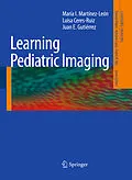 E-Book (pdf) Learning Pediatric Imaging von María I. Martínez-León, Luisa Ceres-Ruiz, Juan E. Gutierrez
