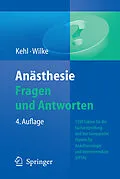 E-Book (pdf) Anästhesie. Fragen und Antworten von Franz Kehl, Hans-Joachim Wilke