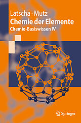 Fester Einband Chemie der Elemente von Hans Peter Latscha, Martin Mutz