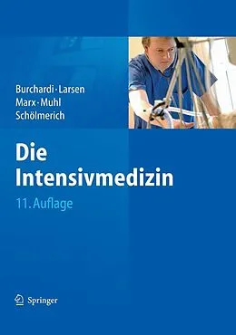 E-Book (pdf) Die Intensivmedizin von Hilmar Burchardi, Reinhard Larsen, Gernot Marx