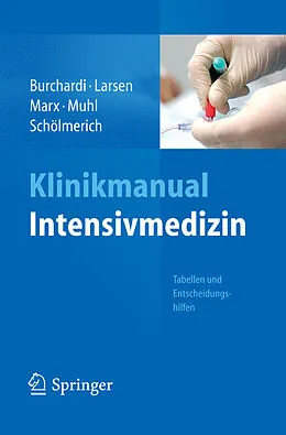 E-Book (pdf) Klinikmanual Intensivmedizin von H. Burchardi, R. Larsen, G. Marx