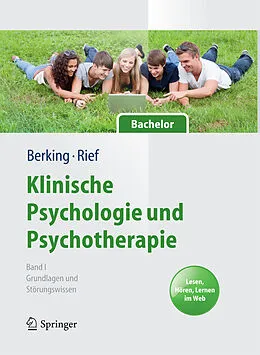 E-Book (pdf) Klinische Psychologie und Psychotherapie für Bachelor von Matthias Berking, Winfried Rief
