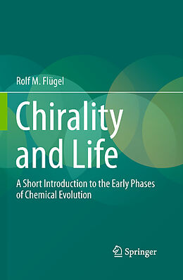 Kartonierter Einband Chirality and Life von Rolf M. Flügel