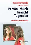 E-Book (pdf) Persönlichkeit braucht Tugenden von Josef Rattner, Gerhard Danzer