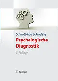 E-Book (pdf) Psychologische Diagnostik von Lothar Schmidt-Atzert, Manfred Amelang