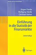 E-Book (pdf) Einführung in die Statistik der Finanzmärkte von Jürgen Franke, Wolfgang Karl Härdle, Christian Matthias Hafner