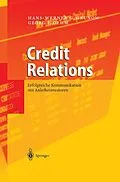 E-Book (pdf) Credit Relations von Hans-Werner G. Grunow, Georg F. Oehm