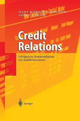 E-Book (pdf) Credit Relations von Hans-Werner G. Grunow, Georg F. Oehm