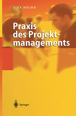 E-Book (pdf) Praxis des Projektmanagements von Dirk Heche