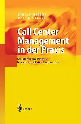 E-Book (pdf) Call Center Management in der Praxis von Stefan Helber, Raik Stolletz