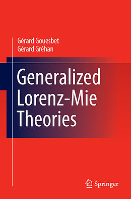 E-Book (pdf) Generalized Lorenz-Mie Theories von Gerard Gouesbet, Gérard Gréhan