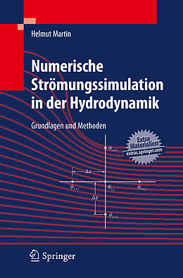 Kartonierter Einband Numerische Strömungssimulation in der Hydrodynamik von Helmut Martin