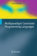 E-Book (pdf) Multiparadigm Constraint Programming Languages von Petra Hofstedt