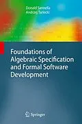 E-Book (pdf) Foundations of Algebraic Specification and Formal Software Development von Donald Sannella, Andrzej Tarlecki