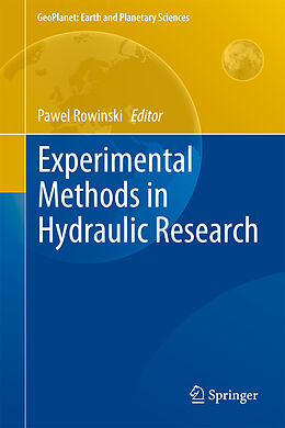 Fester Einband Experimental Methods in Hydraulic Research von 