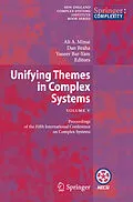 E-Book (pdf) Unifying Themes in Complex Systems , Vol. V von Ali A. Minai, Dan Braha, Yaneer Bar-Yam