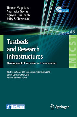 Kartonierter Einband Testbeds and Research Infrastructures, Development of Networks and Communities von 