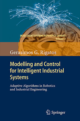eBook (pdf) Modelling and Control for Intelligent Industrial Systems de Gerasimos Rigatos
