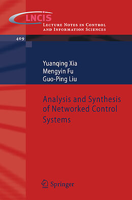 Kartonierter Einband Analysis and Synthesis of Networked Control Systems von Yuanqing Xia, Guo-Ping Liu, Mengyin Fu