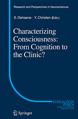 Livre Relié Characterizing Consciousness: From Cognition to the Clinic? de 