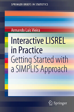 Kartonierter Einband Interactive LISREL in Practice von Armando Luis Vieira