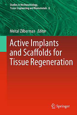 Livre Relié Active Implants and Scaffolds for Tissue Regeneration de 