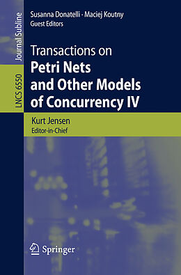 Kartonierter Einband Transactions on Petri Nets and Other Models of Concurrency IV von 