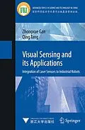 E-Book (pdf) Visual Sensing and its Applications von Zhongxue Gan, Qing Tang