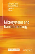 E-Book (pdf) Microsystems and Nanotechnology von Zhaoying Zhou, Zhonglin Wang, Liwei Lin