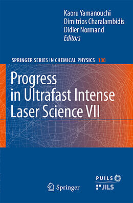 Fester Einband Progress in Ultrafast Intense Laser Science VII von 