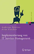 E-Book (pdf) Implementierung von IT Service-Management von Andreas Breiter, Arne Fischer