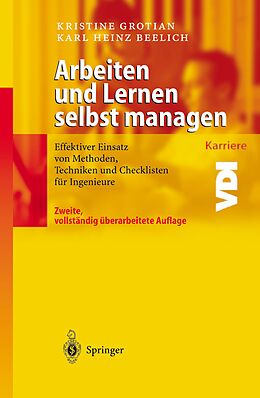 E-Book (pdf) Arbeiten und Lernen selbst managen von Kristine Grotian, Karl Heinz Beelich