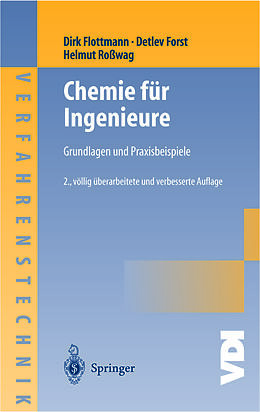 E-Book (pdf) Chemie für Ingenieure von Dirk Flottmann, Detlev Forst, Helmut Roßwag