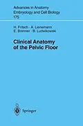 E-Book (pdf) Clinical Anatomy of the Pelvic Floor von Helga Fritsch, A. Lienemann, Erich Brenner