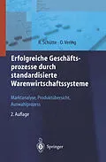 E-Book (pdf) Erfolgreiche Geschäftsprozesse durch standardisierte Warenwirtschafts-systeme von Reinhard Schütte, Oliver Vering