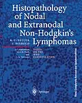 E-Book (pdf) Histopathology of Nodal and Extranodal Non-Hodgkin's Lymphomas von Alfred C. Feller, Jacques Diebold