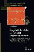 E-Book (pdf) Large Eddy Simulation of Turbulent Incompressible Flows von Volker John