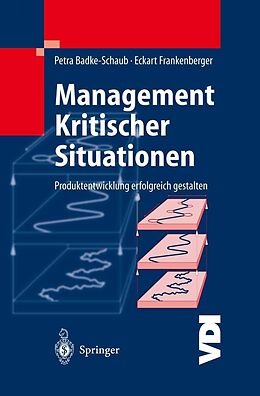 E-Book (pdf) Management Kritischer Situationen von Petra Badke-Schaub, Eckart Frankenberger