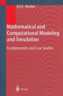 E-Book (pdf) Mathematical and Computational Modeling and Simulation von Dietmar P. F. Möller